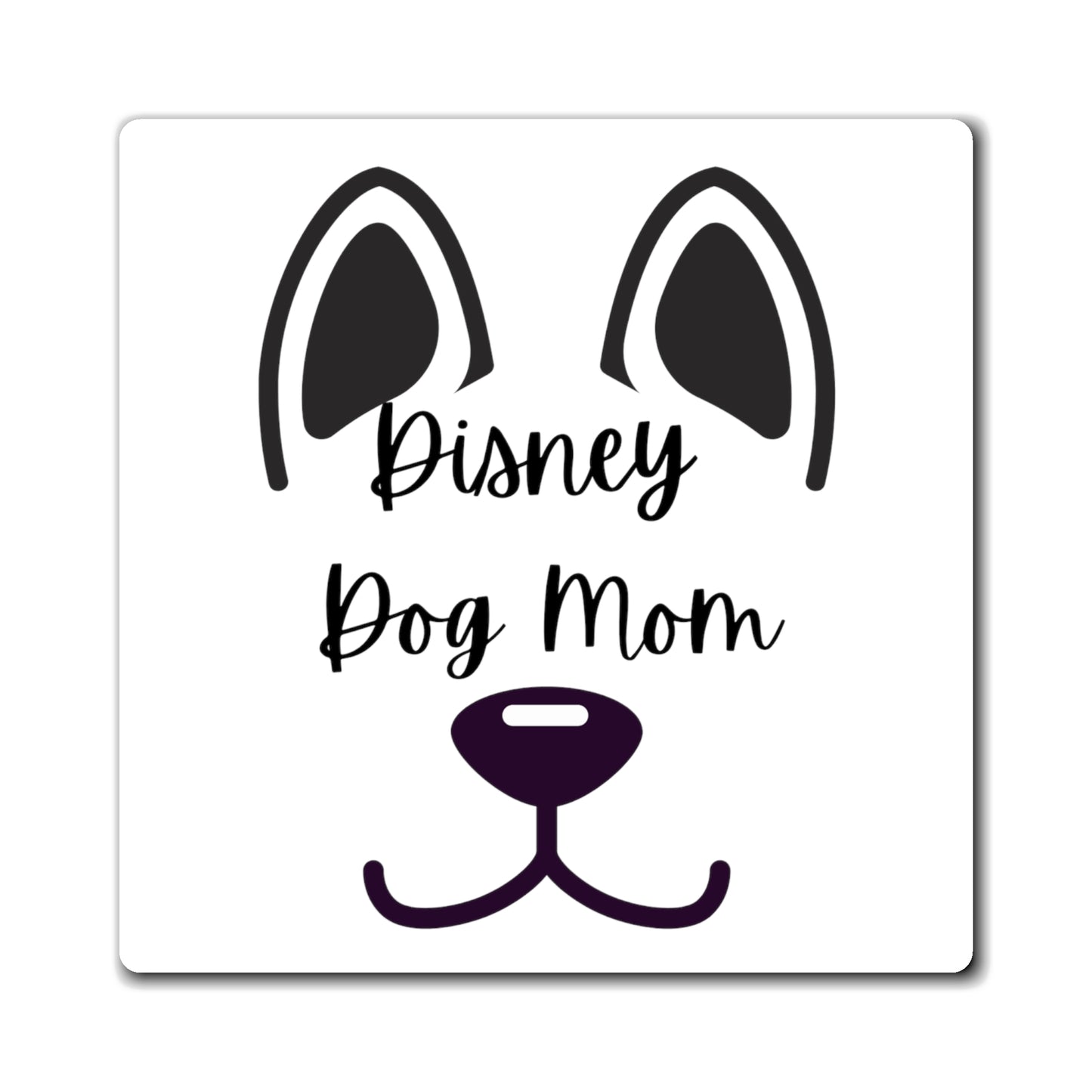 Disney Dog Mom Square Magnets V2