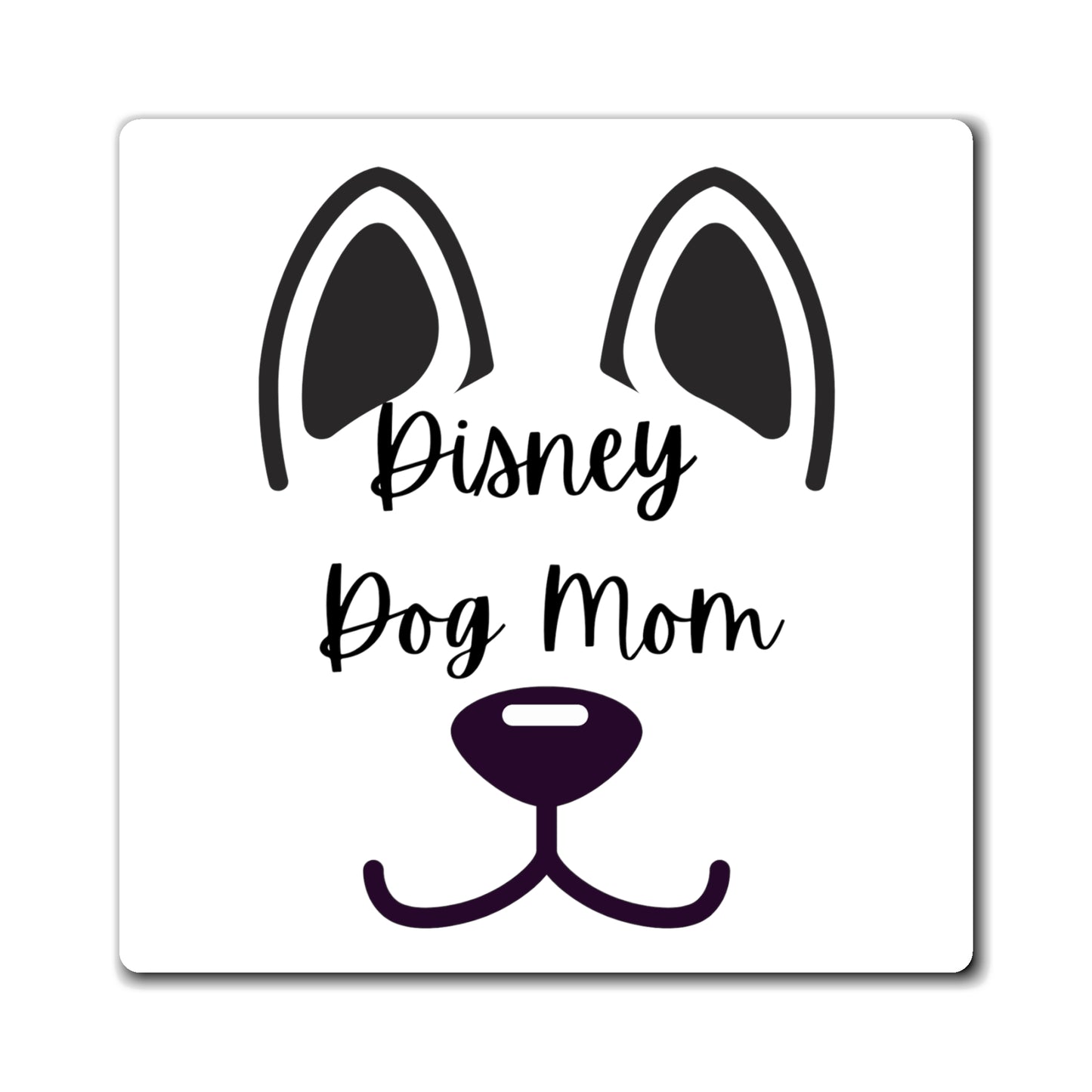 Disney Dog Mom Square Magnets V2
